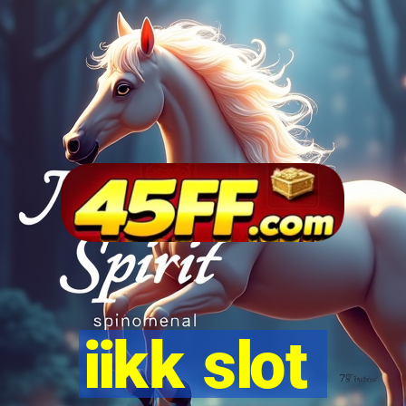 iikk slot